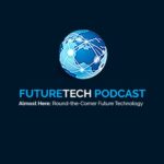 FutureTech Podcast
